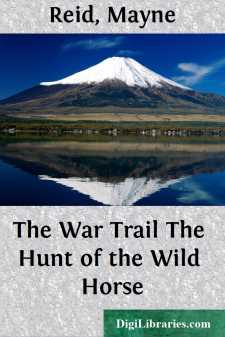 The War Trail
The Hunt of the Wild Horse