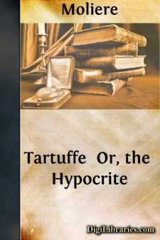 Tartuffe 
Or, the Hypocrite