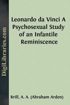 Leonardo da Vinci
A Psychosexual Study of an Infantile Reminiscence