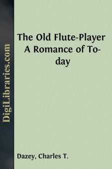 The Old Flute-Player
A Romance of To-day