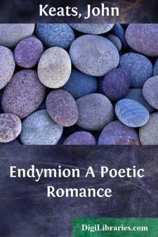 Endymion
A Poetic Romance