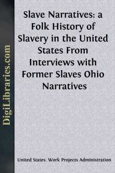 Slave Narratives: a Folk History of Slavery in the United States...