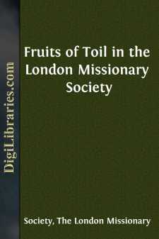 Fruits of Toil in the London Missionary Society