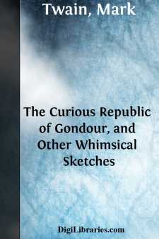 The Curious Republic of Gondour, and Other Whimsical Sketches