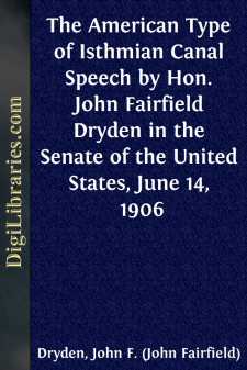 The American Type of Isthmian Canal
Speech by Hon. John...