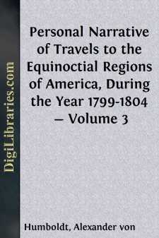 Personal Narrative of Travels to the Equinoctial Regions of...