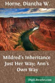 Mildred's Inheritance
Just Her Way; Ann's Own Way