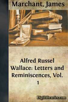 Alfred Russel Wallace: Letters and Reminiscences, Vol. 1