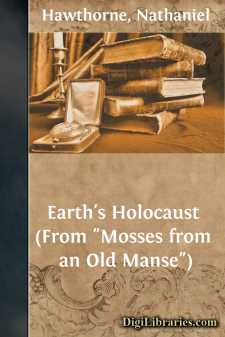 Earth's Holocaust (From "Mosses from an Old Manse")