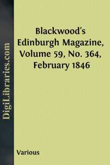 Blackwood's Edinburgh Magazine, Volume 59, No. 364, February 1846