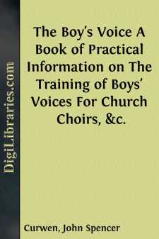 The Boy's Voice
A Book of Practical Information on The Training...