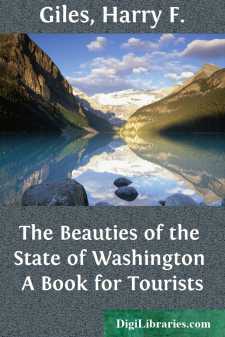 The Beauties of the State of Washington
A Book for Tourists