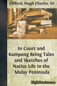 In Court and Kampong
Being Tales and Sketches of Native Life in...