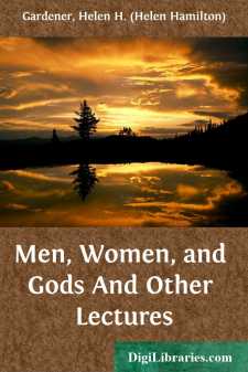 Men, Women, and Gods
And Other Lectures