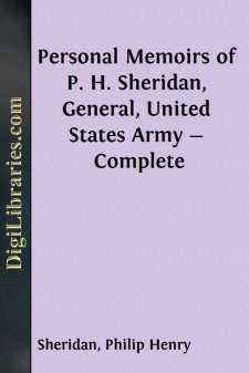 Personal Memoirs of P. H. Sheridan, General, United States Army - Complete