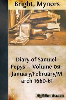 Diary of Samuel Pepys - Volume 09: January/February/March 1660-61