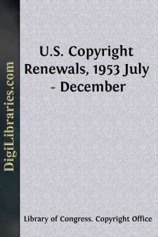 U.S. Copyright Renewals, 1953 July - December