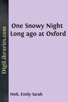 One Snowy Night
Long ago at Oxford