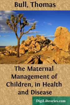 The Maternal Management of Children, in Health and Disease