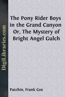 The Pony Rider Boys in the Grand Canyon 
Or, The Mystery of...