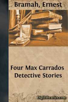 Four Max Carrados Detective Stories