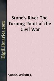 Stone's River
The Turning-Point of the Civil War