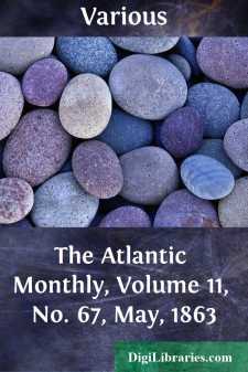 The Atlantic Monthly, Volume 11, No. 67, May, 1863