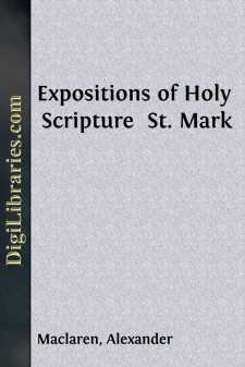 Expositions of Holy Scripture 
St. Mark