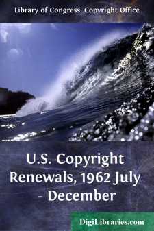 U.S. Copyright Renewals, 1962 July - December