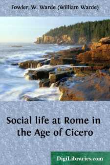 Social life at Rome in the Age of Cicero