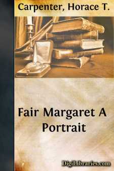Fair Margaret
A Portrait
