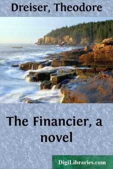 The Financier, a novel