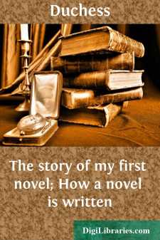 The story of my first novel; How a novel is written