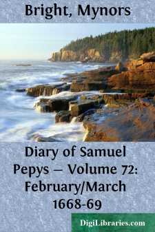 Diary of Samuel Pepys - Volume 72: February/March 1668-69