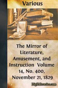 The Mirror of Literature, Amusement, and Instruction 
Volume 14, No. 400, November 21, 1829