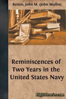 Reminiscences of Two Years in the United States Navy