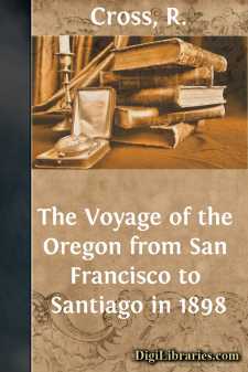 The Voyage of the Oregon from San Francisco to Santiago in 1898