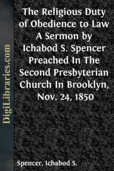 The Religious Duty of Obedience to Law
A Sermon by Ichabod S....
