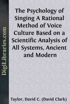 The Psychology of Singing
A Rational Method of Voice Culture...