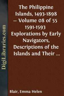 The Philippine Islands, 1493-1898 - Volume 08 of 55 
1591-1593...