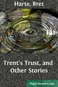 Trent's Trust, and Other Stories