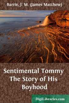 Sentimental Tommy
The Story of His Boyhood