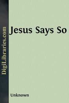 Jesus Says So