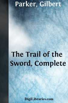 The Trail of the Sword, Complete