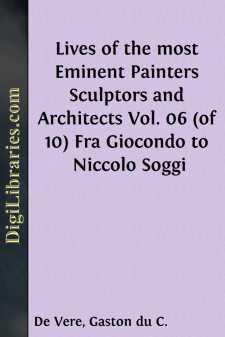 Lives of the most Eminent Painters Sculptors and Architects
Vol....