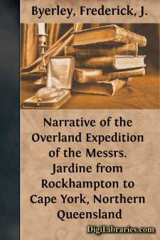 Narrative of the Overland Expedition of the Messrs. Jardine from...