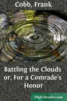 Battling the Clouds
or, For a Comrade's Honor