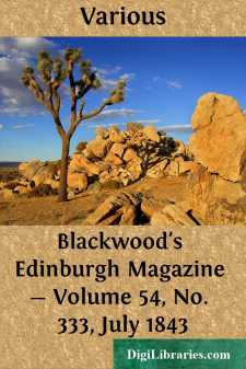 Blackwood's Edinburgh Magazine - Volume 54, No. 333, July 1843