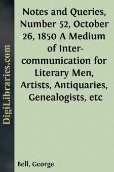 Notes and Queries, Number 52, October 26, 1850
A Medium of...
