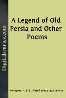 A Legend of Old Persia and Other Poems